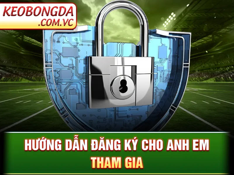 Đăng Ký Và Tải App Keobongda - Hướng dẫn đăng ký cho anh em tham gia